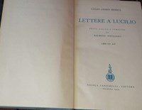 Lettere a Lucilio. Vol. I (Libri I-VI) e Vol. II (Libri VII-XIV) - Lucio  Anneo Seneca - Libro Usato - Zanichelli - Prosatori di Roma