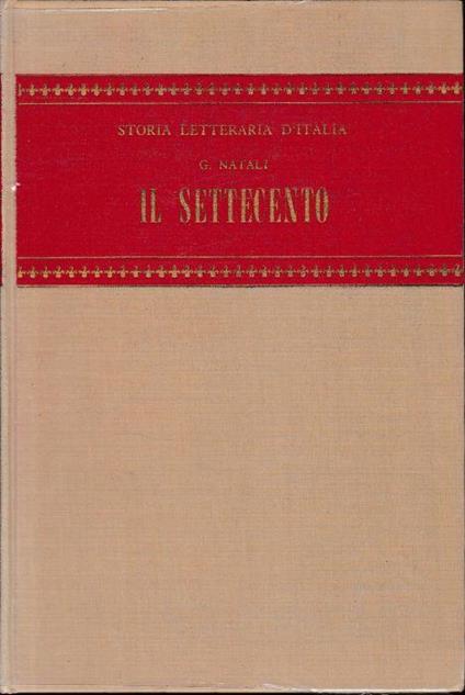 Il Settecento, parte seconda - Giulio Natali - copertina