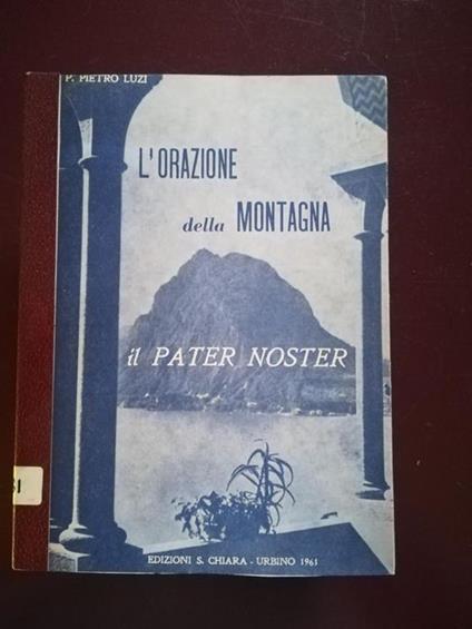 L' orazione della montagna il PATER NOSTER - Pietro Luzi - copertina