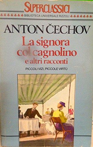 La signora con il cagnolino e altri racconti - Anton Cechov - copertina