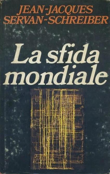 La sfida mondiale - Jean-Jacques Waltz - copertina