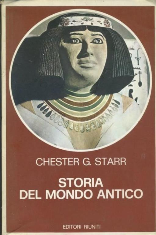 Storia del mondo antico - G. Starr Chester - copertina