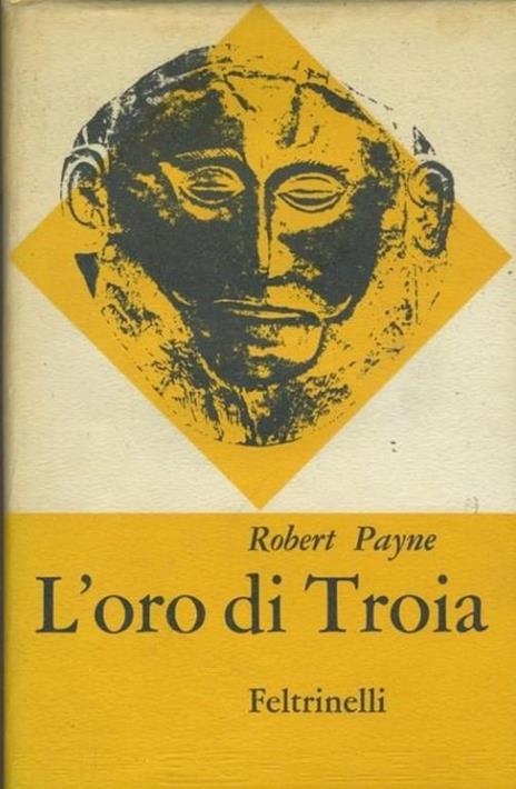L' oro di Troia - Robert Payne - copertina