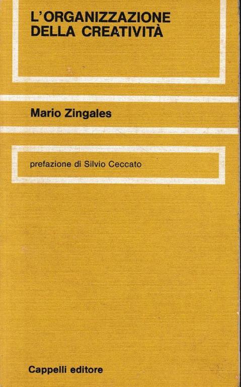 L' organizzazione della creatività - Mario Zingales - copertina