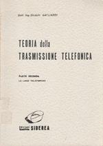 Teoria della trasmissione telefonica, parte seconda: le linee telefoniche