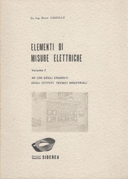 Elementi di misure elettriche volume I - copertina
