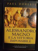 Alessandro Magno e la vittoria impossibile - Paul Doherty - 2