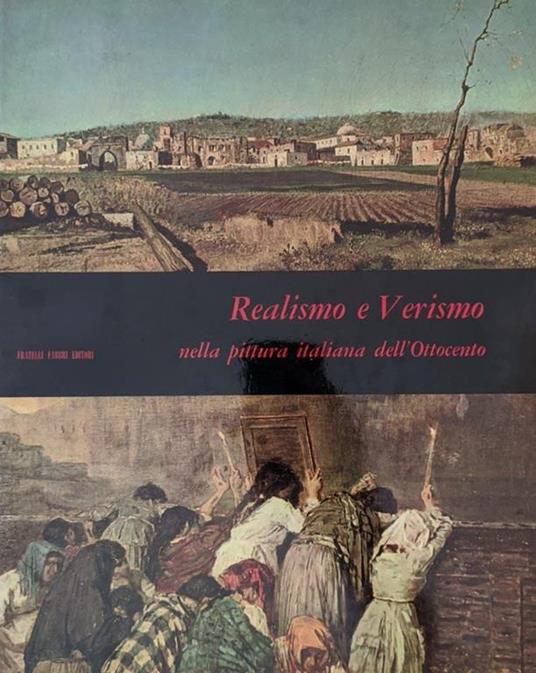 Realismo e verismo nella pittura italiana dell'Ottocento - Corrado Maltese - copertina