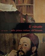 Il ritratto nella pittura italiana dell'Ottocento