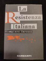 La resistenza Italiana - Giampiero Carocci - copertina