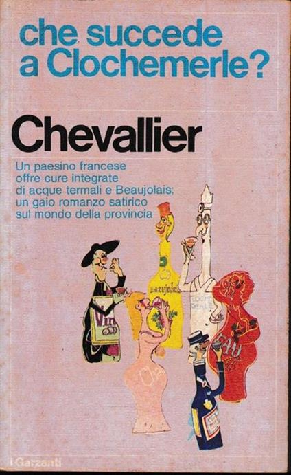 Che succede a Clochemerle ? - Gabriel Chevallier - copertina