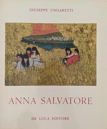 Anna Salvatore - Giuseppe Ungaretti - copertina
