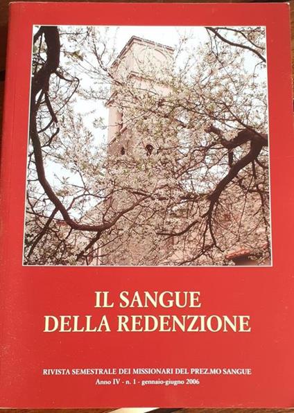 Il sangue della redenzione. Rivista semestrale dei missionari del prez.mo sangue - copertina