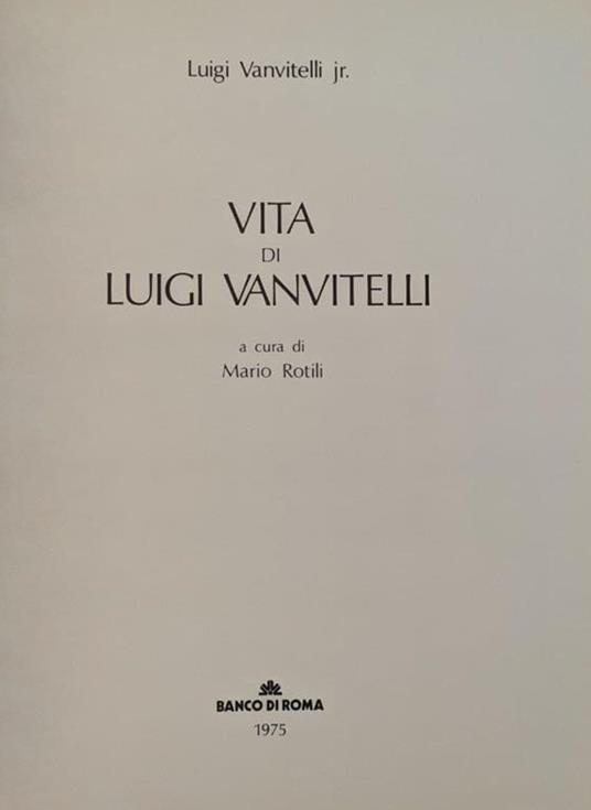 Vita di Lugi Vanvitelli - Mario Rotili - copertina