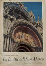 La Basilica di San Marco in Venezia