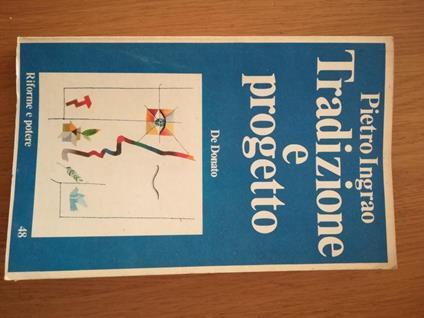 Tradizione e progetto - Pietro Ingrao - copertina