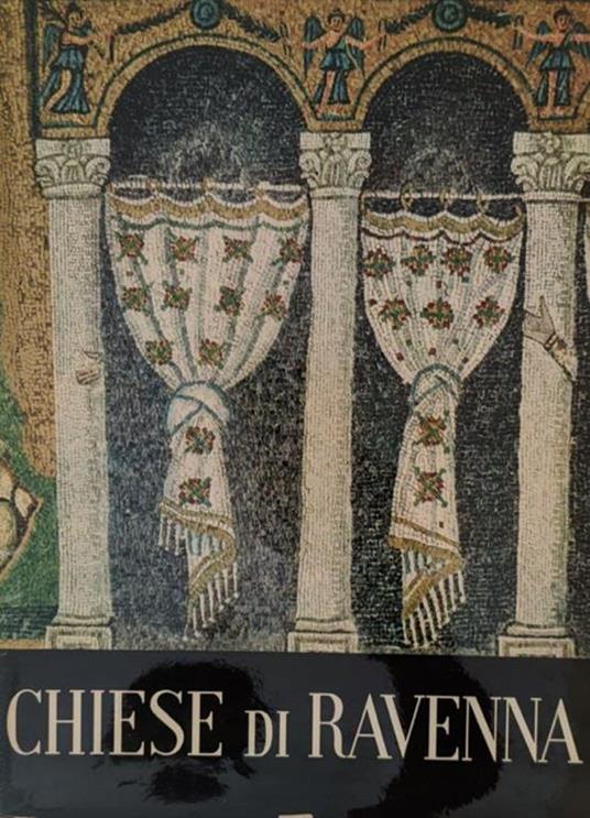 Chiese di Ravenna - Giuseppe Bovini - copertina