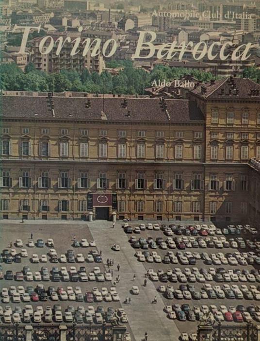 Torino barocca - Aldo Ballo - copertina