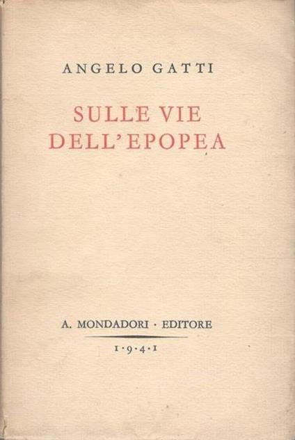 Sulle vie dell'epopea - Angelo Gatti - copertina