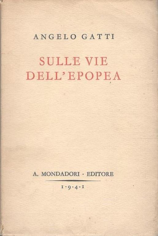 Sulle vie dell'epopea - Angelo Gatti - copertina