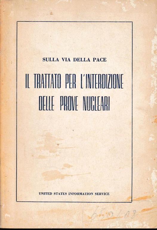 Il  trattato per l'interdizione delle prove nucleari - copertina