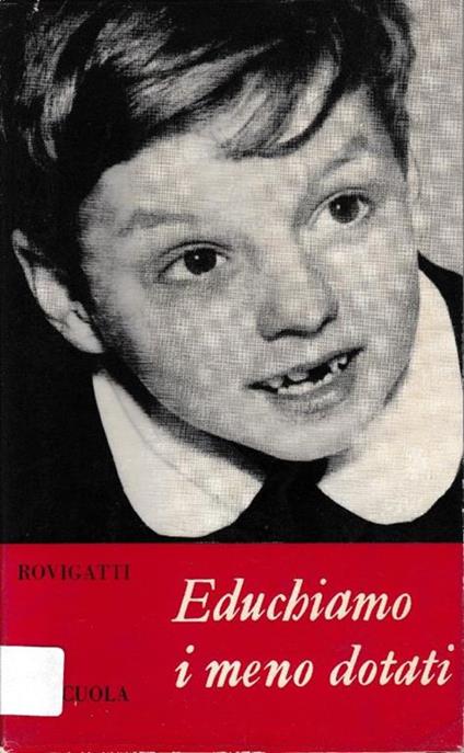 Educhiamo i meno dotati - Maria Teresa Rovigatti - copertina