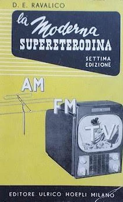 La moderna supereterodina - Domenico E. Ravalico - copertina