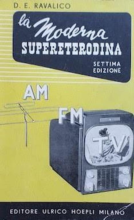 La moderna supereterodina - Domenico E. Ravalico - copertina