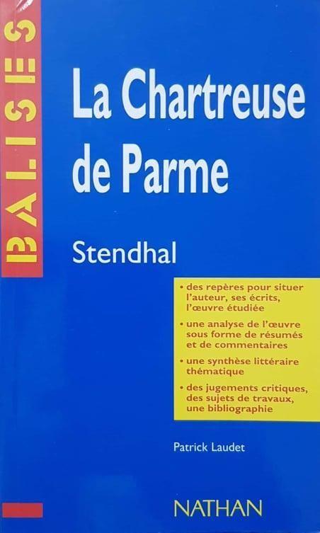 La Chartreuse de Parme", Stendhal: Résumé analytique, commentaire critique, documents complémentaires - Stendhal - copertina