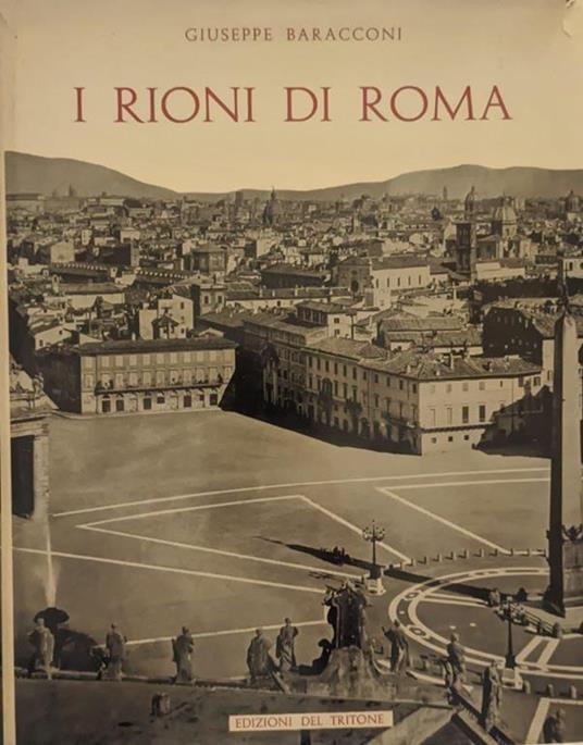 I rioni di Roma - Giuseppe Baracconi - copertina