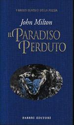 Il Paradiso Perduto. Testo Inglese a fronte