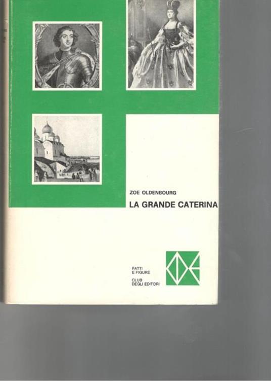 La grande Caterina - Zoé Oldenbourg - copertina