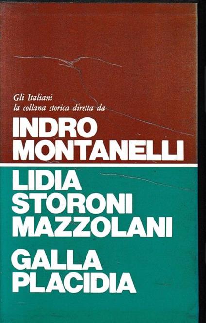 Galla Placidia - Lidia Storoni Mazzolani - copertina