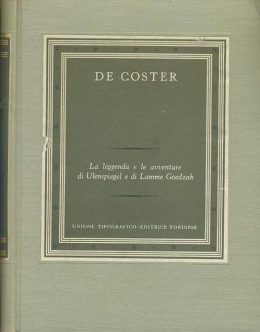 La leggenda e le avventure di Ulenspiegel e di Lamme Goedzak. Volume secondo - Charles De Coster - copertina