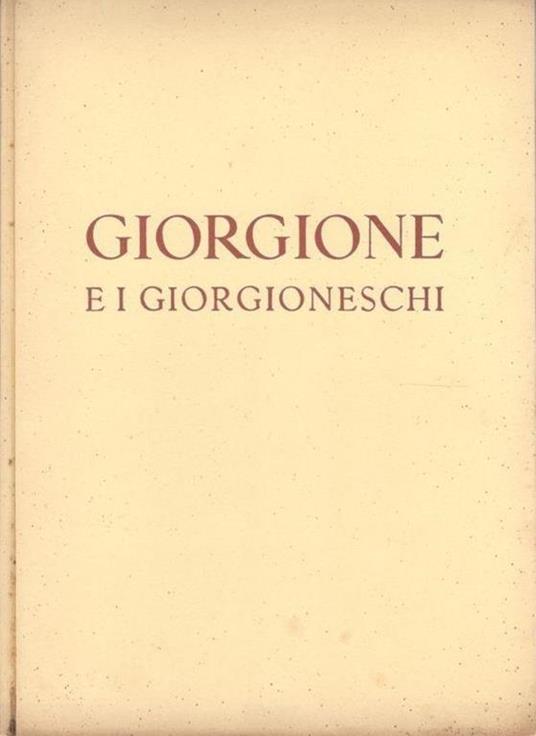 Giorgione e i giorgioneschi - copertina