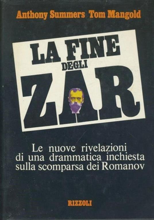 La fine degli zar - Anthony Summers - copertina