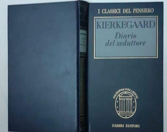 Diario del seduttore - Sören Kierkegaard - Libro Usato - Fabbri - | IBS