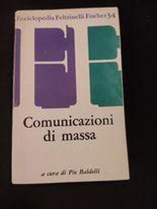 Comunicazioni di massa - Pio Baldelli - copertina