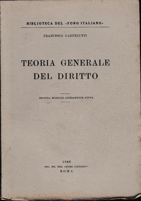 Teoria generale del diritto - Francesco Carnelutti - copertina
