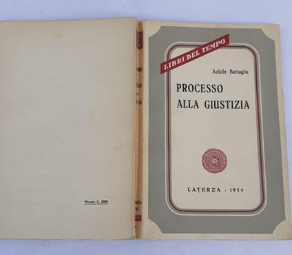 Processo alla giustizia - Achille Battaglia - copertina