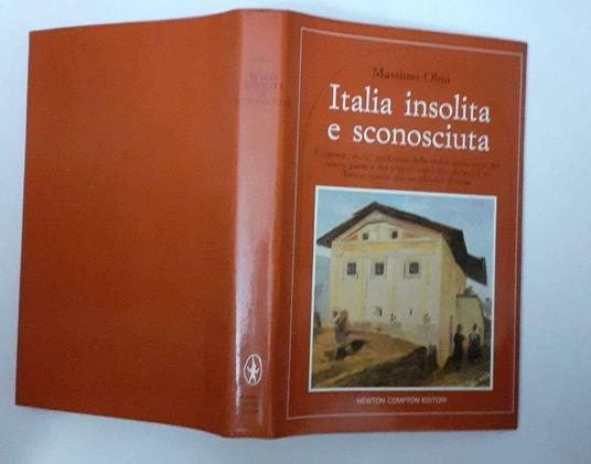 Italia insolita e sconosciuta - Massimo Olmi - copertina