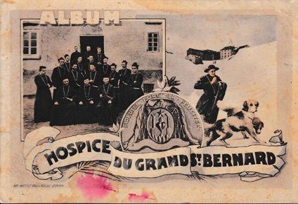 Album. Hospice du Grand St. Bernard. 28 pagine di fotografie e documenti in nero. Legatura a punta metallica - copertina