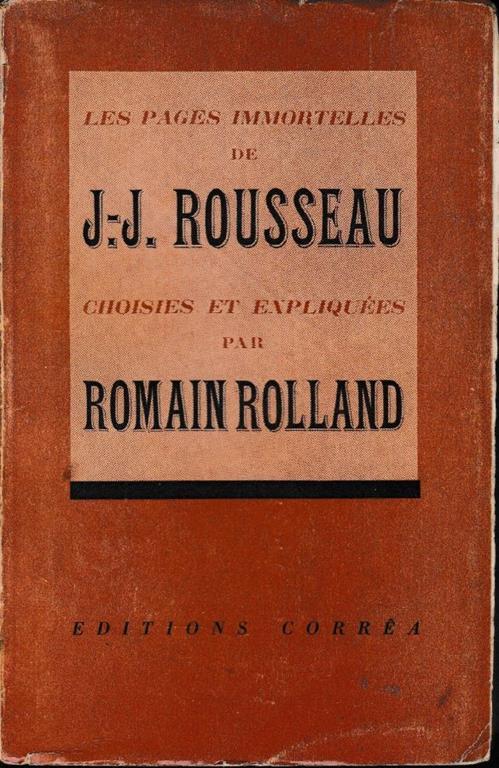 Les pages immortelles de J.-J. Rousseau - Romain Rolland - copertina