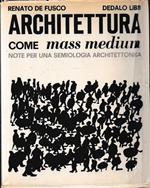 Architettura come mass medium