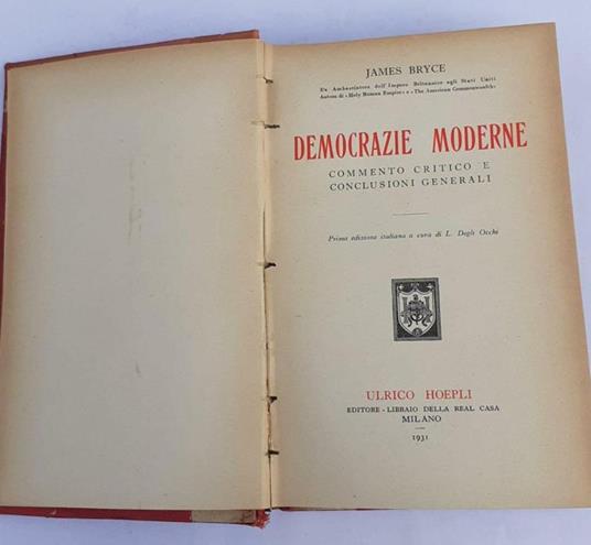 Democrazie Moderne. Commento critico e conclusioni generali - James Bryce - copertina