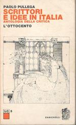 Scrittori e idee in Italia, antologia critica: l'ottocento