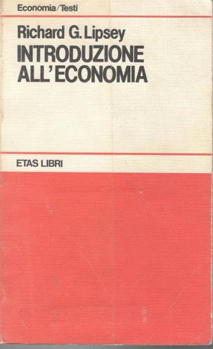 Introduzione all'economia - Richard G. Lipsey - copertina