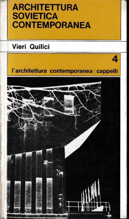 Architettura sovietica contemporanea - Vieri Quilici - copertina