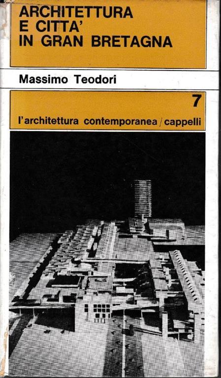 L' architettura e città in Gran Bretagna - Massimo Teodori - copertina