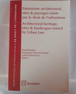 Patrimoine architectural, sites et paysages saisis par le droit de l'urbanisme